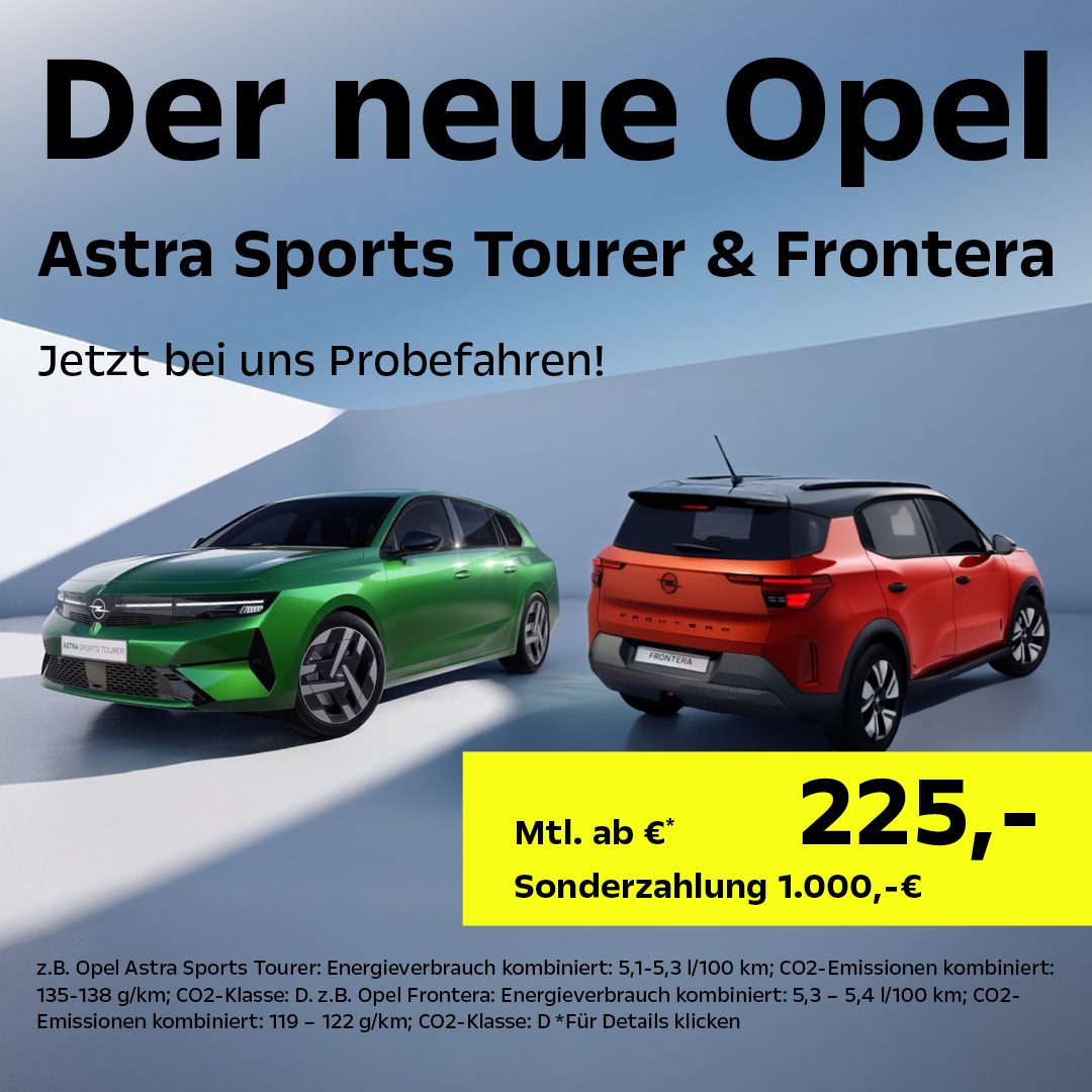 Der Neue Opel Astra ST & Frontera